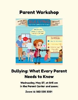 Bullying: What Every Parent Needs to Know, May 27 at 8:15 am